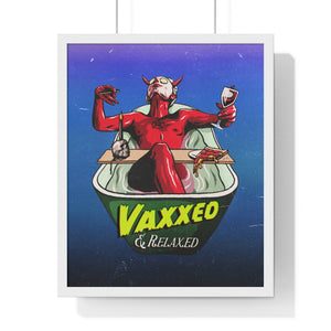 VAXXED + RELAXED [Coloured BG] - Premium Framed Vertical Poster