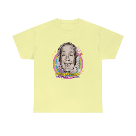 WATCH ME TWIRL [Australian-Printed] - Unisex Heavy Cotton Tee