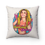 Dancing Queen - Spun Polyester Square Pillow Case 16x16" (Slip Only)