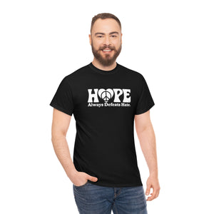 Hope Always Defeats Hate [Australian-Printed] - Unisex Heavy Cotton Tee