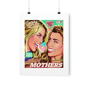 All The Mothers - Premium Matte vertical posters