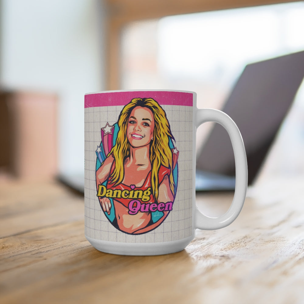 Dancing Queen - Mug 15oz