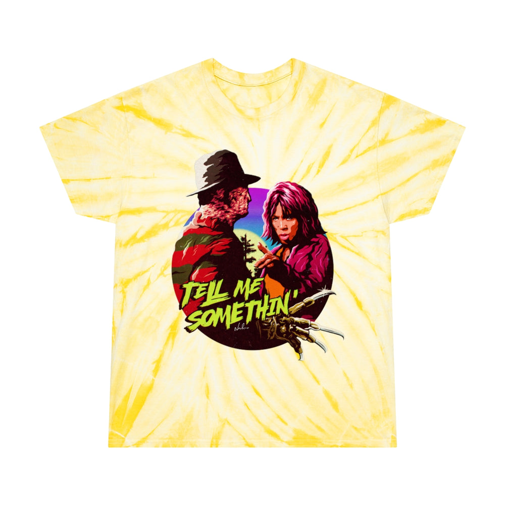 Tell Me Somethin' - Tie-Dye Tee, Cyclone