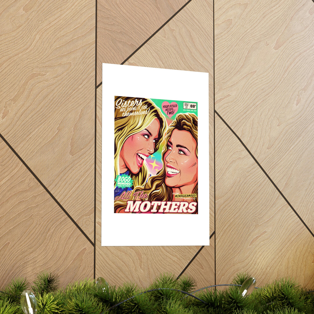 All The Mothers - Premium Matte vertical posters