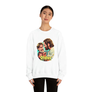 Older Means We're Still Here - Unisex Heavy Blend™ Crewneck Sweatshirt