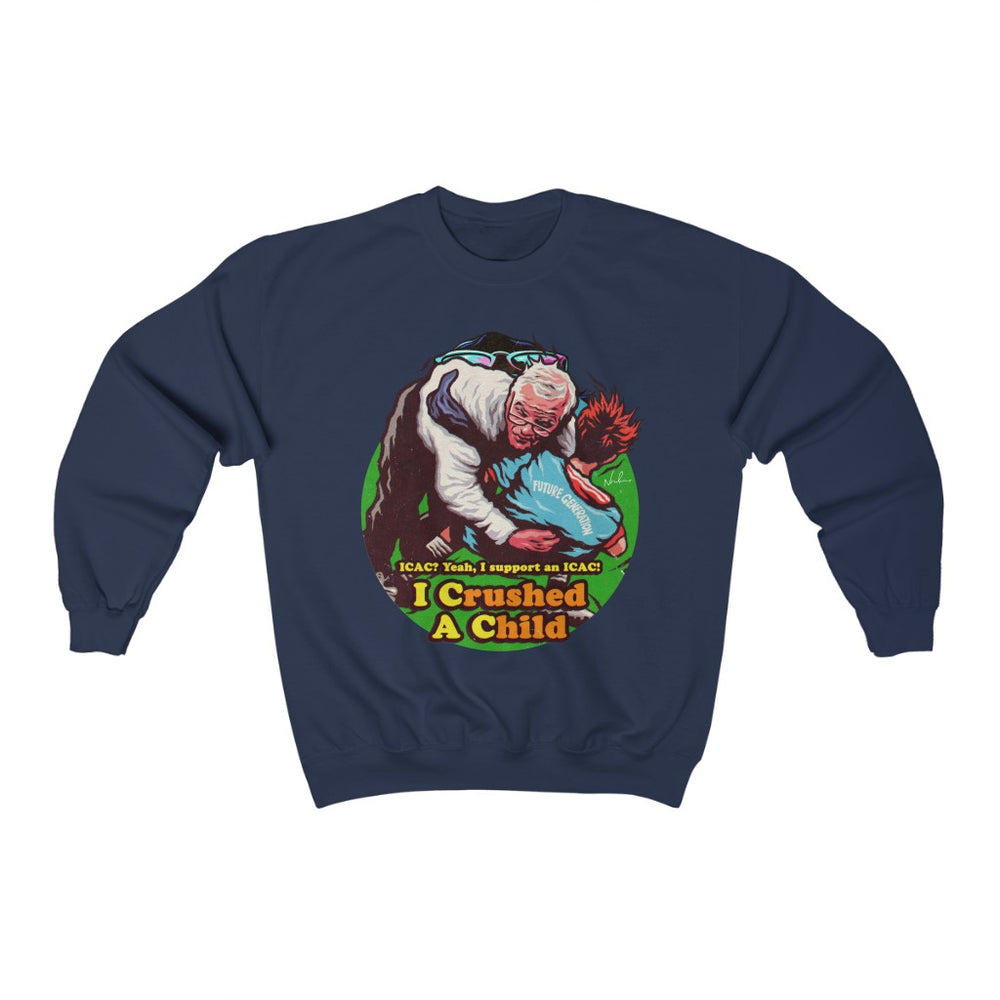 I Crushed A Child - Unisex Heavy Blend™ Crewneck Sweatshirt