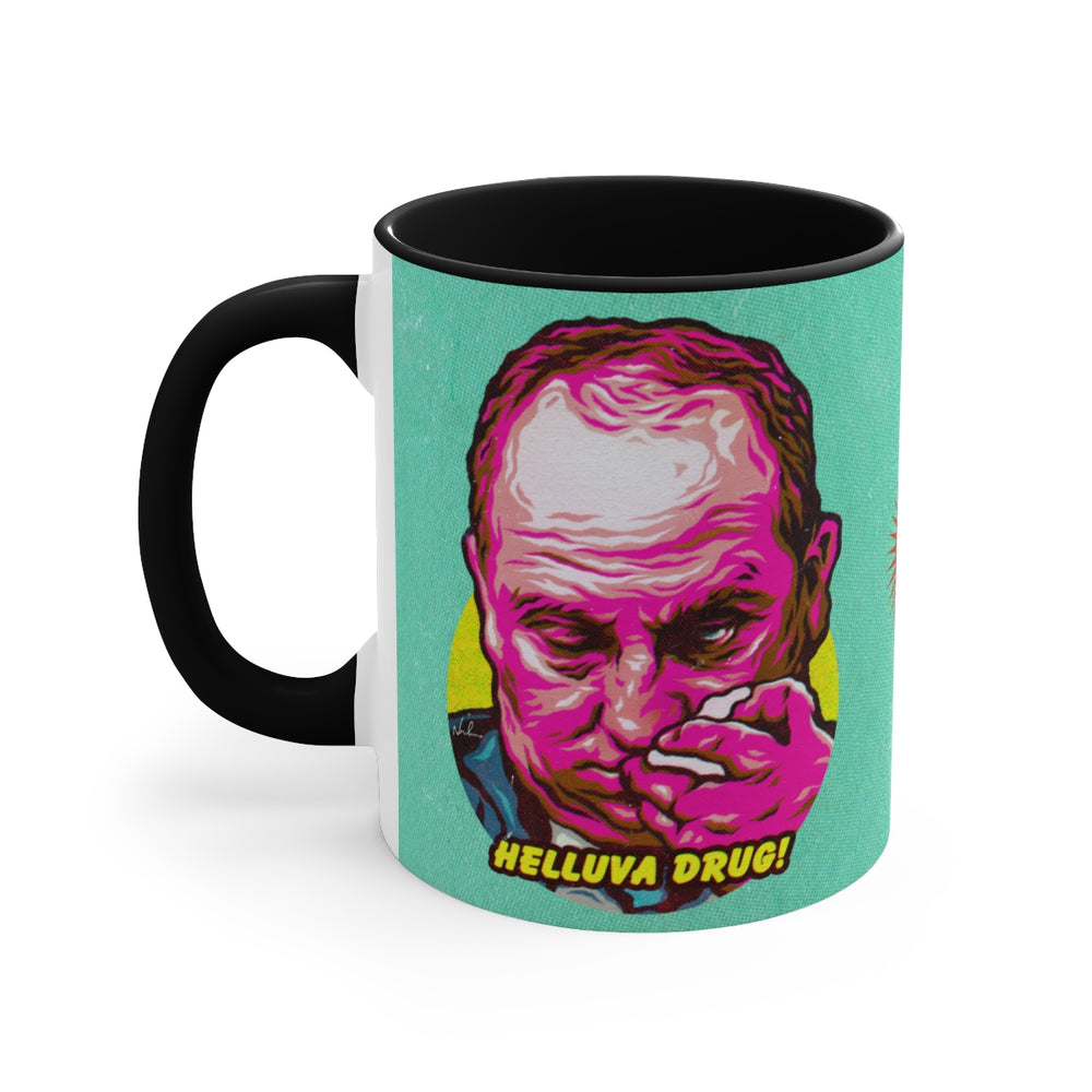 Helluva Drug! (Australian Printed) - 11oz Accent Mug