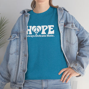 Hope Always Defeats Hate [Australian-Printed] - Unisex Heavy Cotton Tee