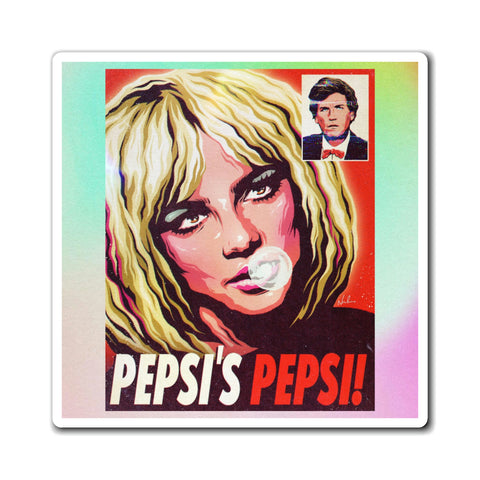 PEPSI'S PEPSI - Magnets