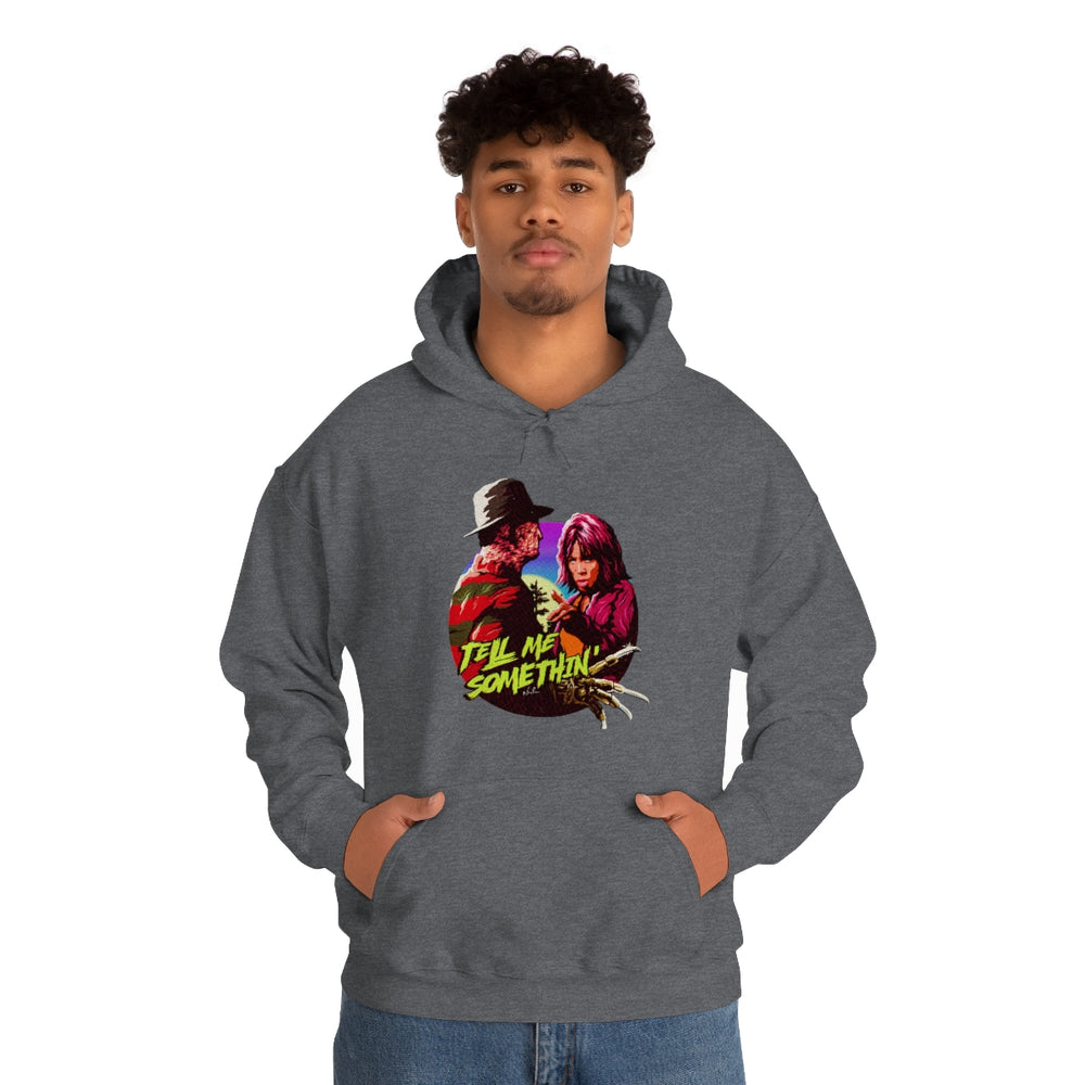 Tell Me Somethin' - Unisex Heavy Blend™ Hooded Sweatshirt