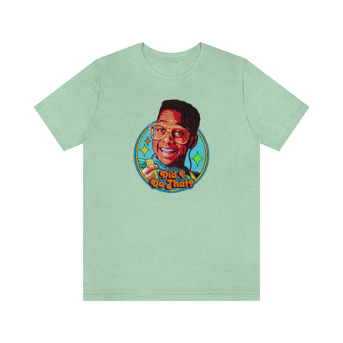 Did I Do That? - Unisex Jersey Short Sleeve Tee