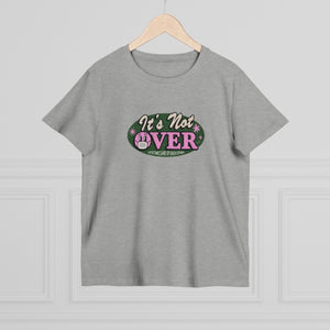 It's Not Over [Australian-Printed] - Women’s Maple Tee