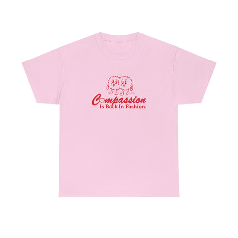 Compassion Is Back In Fashion [Australian-Printed] - Unisex Heavy Cotton Tee
