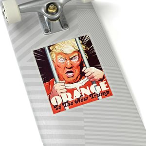 Orange Is The New Trump - Kiss-Cut Stickers