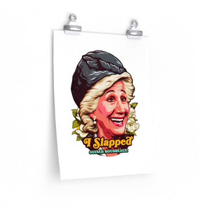 I Slapped Ousier Boudreaux! - Premium Matte vertical posters