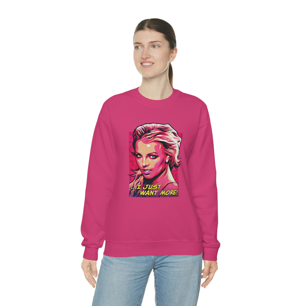 I Just Want More! - Unisex Heavy Blend™ Crewneck Sweatshirt