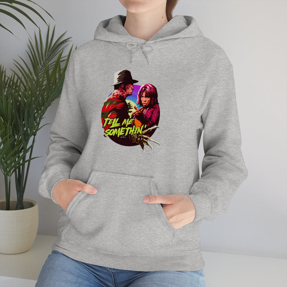 Tell Me Somethin' - Unisex Heavy Blend™ Hooded Sweatshirt