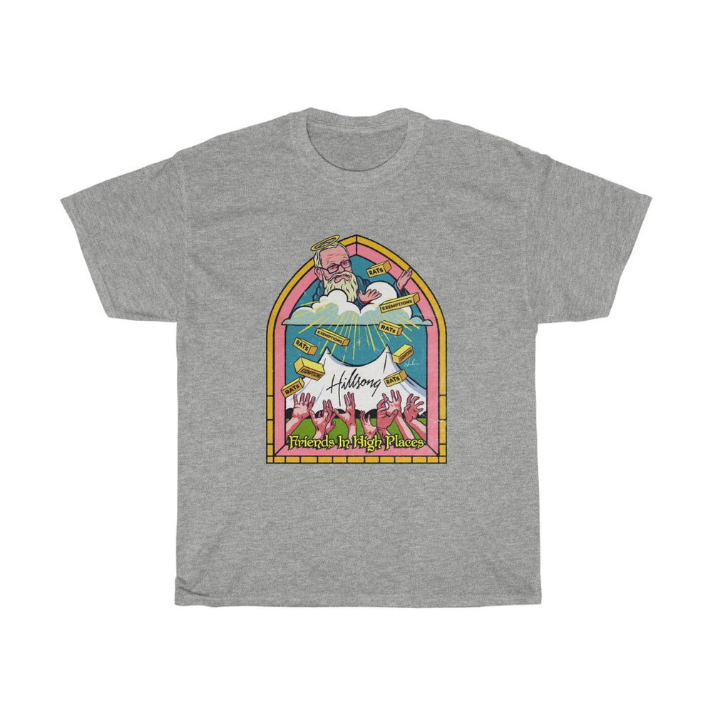 Friends In High Places [Australian-Printed] - Unisex Heavy Cotton Tee