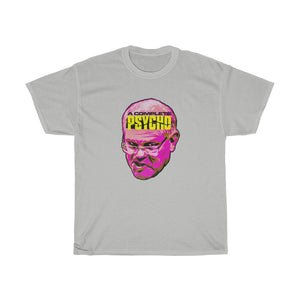 A Complete Psycho [Australian-Printed] - Unisex Heavy Cotton Tee