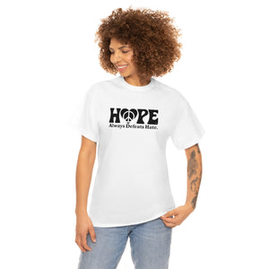 Hope Always Defeats Hate [Australian-Printed] - Unisex Heavy Cotton Tee