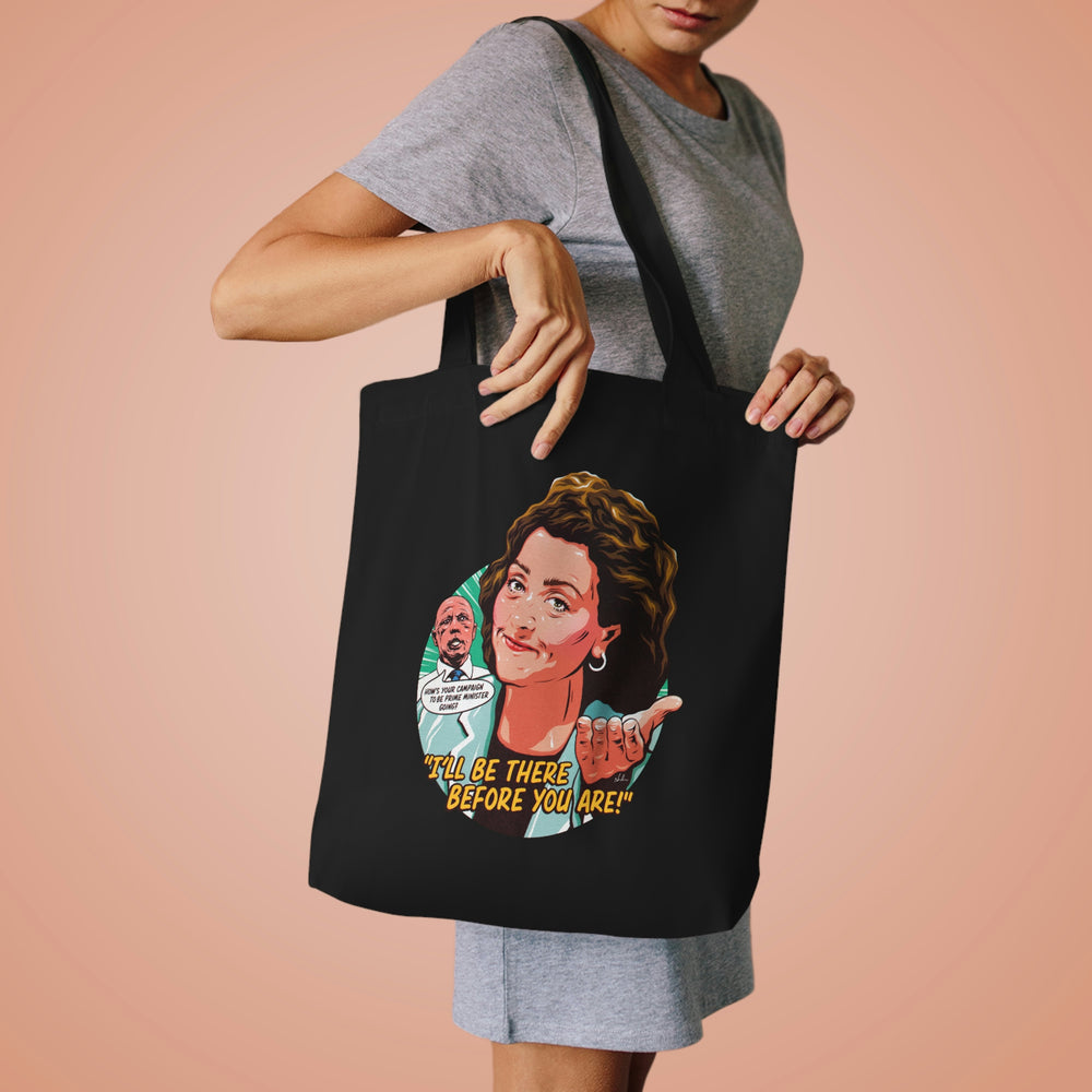 I'll Be There Before You Are! [Australian-Printed] - Cotton Tote Bag