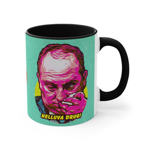 Helluva Drug! (Australian Printed) - 11oz Accent Mug