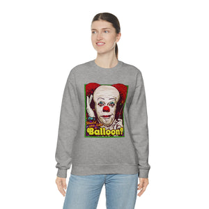 Would You Like A Balloon? - Unisex Heavy Blend™ Crewneck Sweatshirt