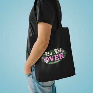 It's Not Over [Australian-Printed] - Cotton Tote Bag