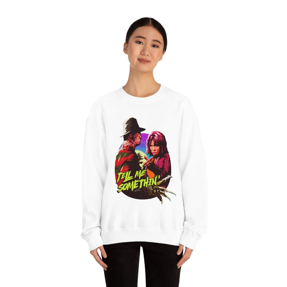 Tell Me Somethin' - Unisex Heavy Blend™ Crewneck Sweatshirt