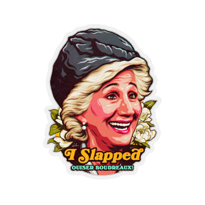 I Slapped Ousier Boudreaux! - Kiss-Cut Stickers