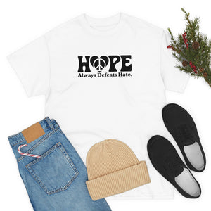 Hope Always Defeats Hate [Australian-Printed] - Unisex Heavy Cotton Tee