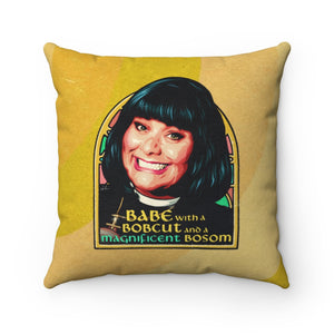 Babe With A Bobcut And A Magnificent Bosom - Spun Polyester Square Pillow Case 16x16" (Slip Only)