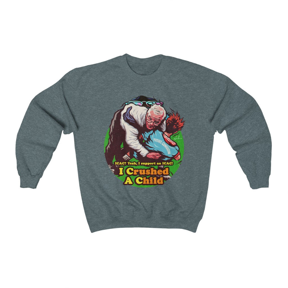 I Crushed A Child - Unisex Heavy Blend™ Crewneck Sweatshirt