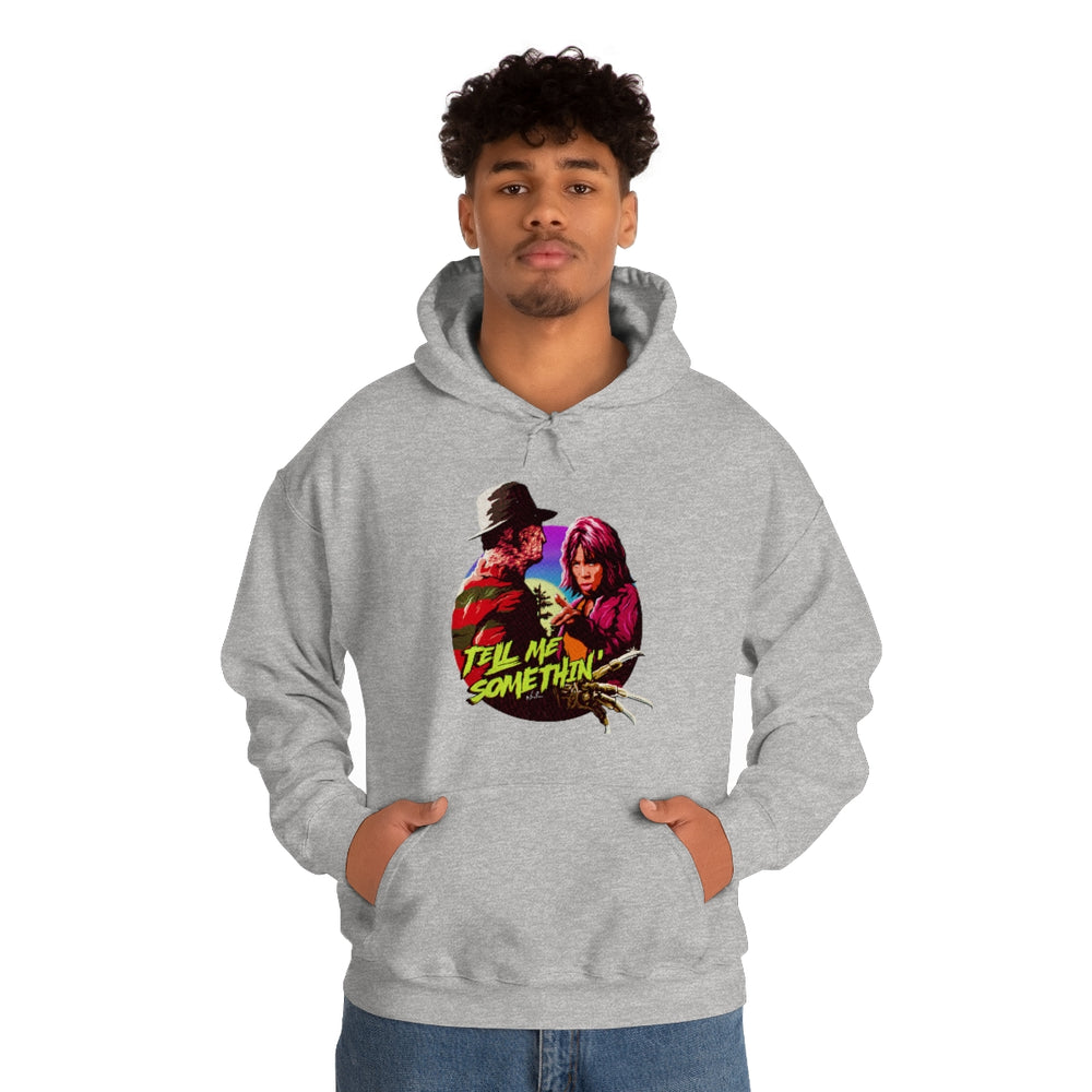 Tell Me Somethin' - Unisex Heavy Blend™ Hooded Sweatshirt