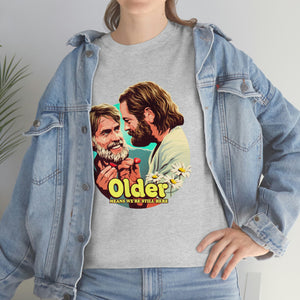 Older Means We're Still Here [Australian-Printed] - Unisex Heavy Cotton Tee