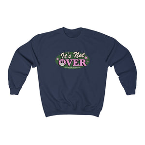 It's Not Over - Unisex Heavy Blend™ Crewneck Sweatshirt