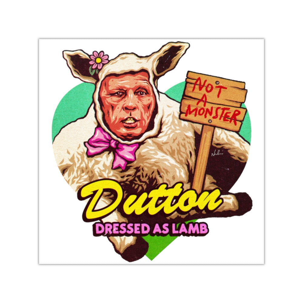 Dutton Dressed As Lamb - Square Vinyl Stickers