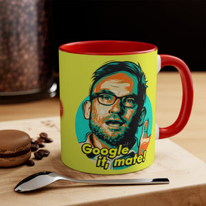 Google It, Mate!  - 11oz Accent Mug (Australian Printed)