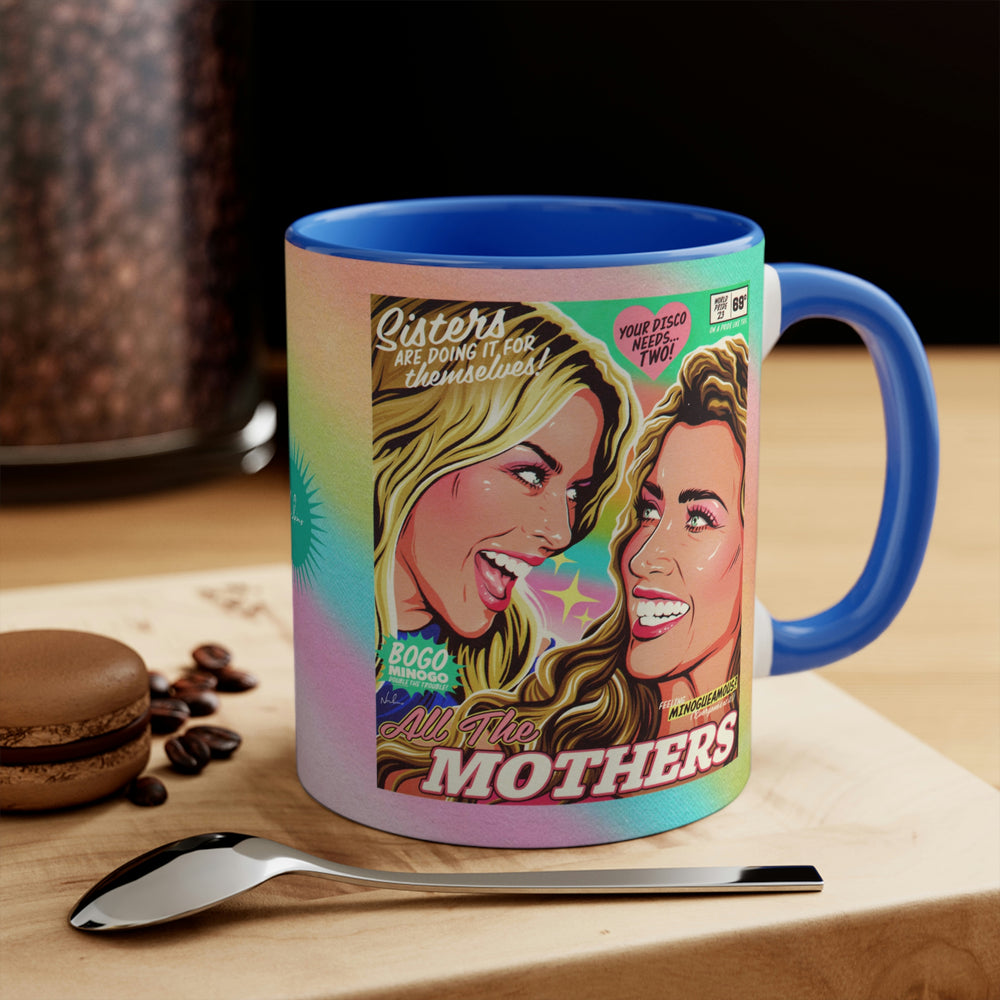 All The Mothers (Australian Printed) - 11oz Accent Mug