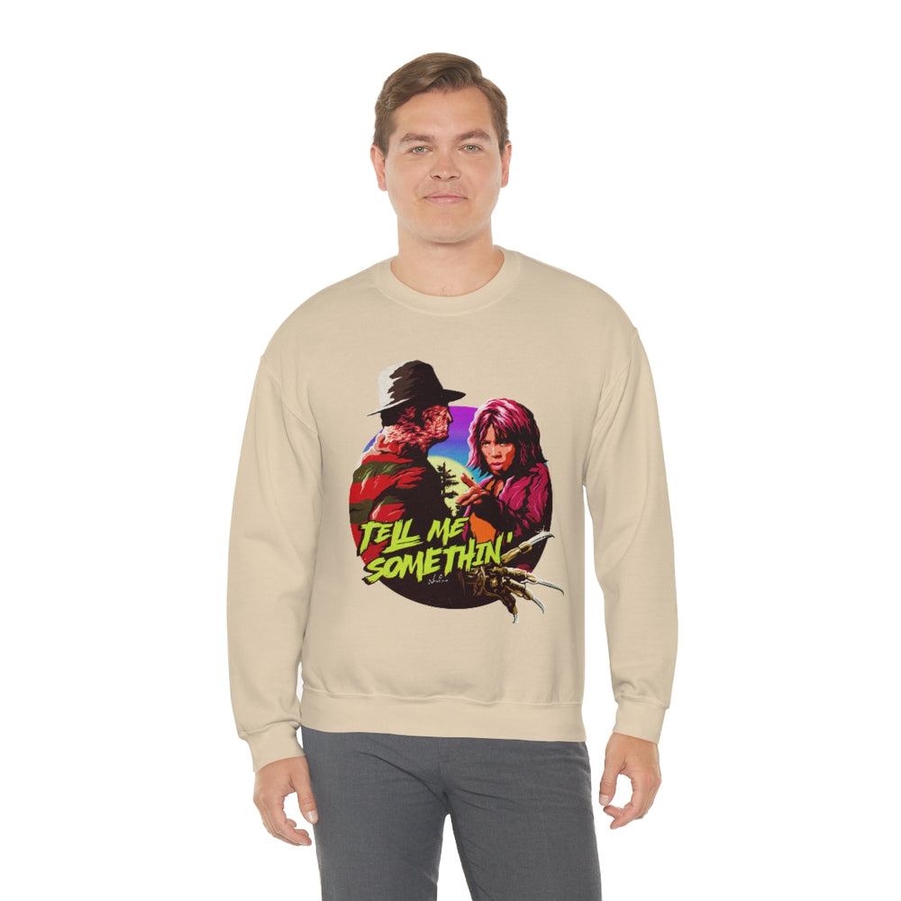 Tell Me Somethin' - Unisex Heavy Blend™ Crewneck Sweatshirt