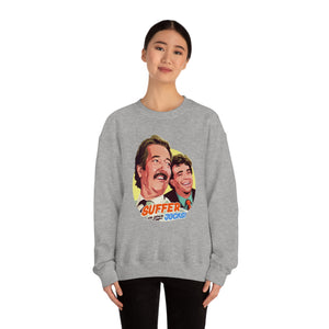 Suffer In Your Jocks! [Australian-Printed] - Unisex Heavy Blend™ Crewneck Sweatshirt