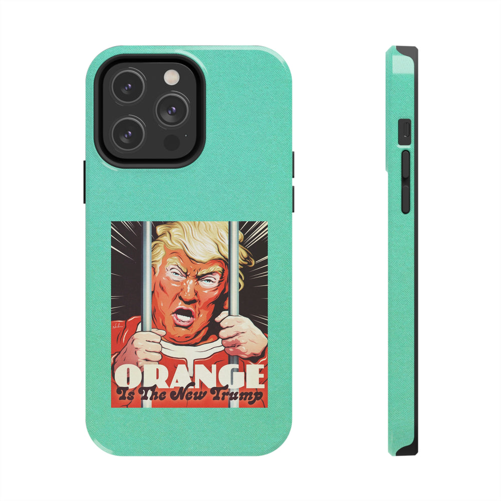 Orange Is The New Trump - Tough Phone Cases, Case-Mate