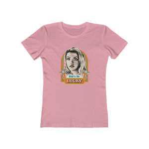 She's So Lucky - Women's The Boyfriend Tee