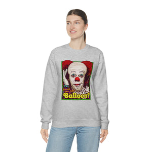 Would You Like A Balloon? - Unisex Heavy Blend™ Crewneck Sweatshirt