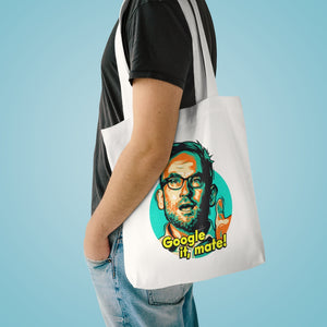 Google It, Mate!  [Australian-Printed] - Cotton Tote Bag