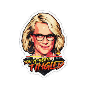 You've Been Tingled - Kiss-Cut Stickers