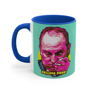 Helluva Drug! (Australian Printed) - 11oz Accent Mug