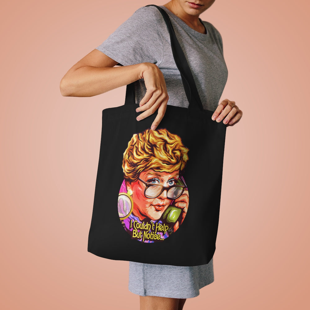 I Couldn't Help But Notice... [Australian-Printed] - Cotton Tote Bag