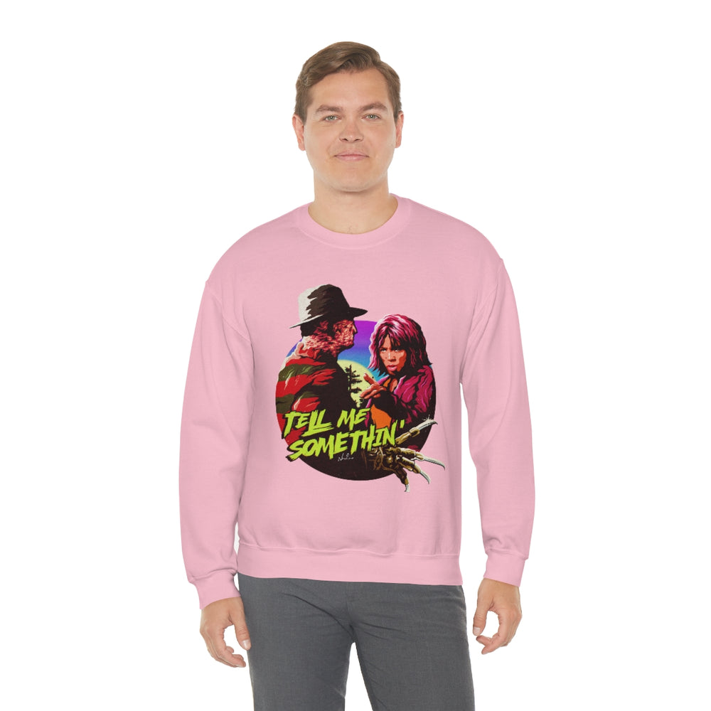 Tell Me Somethin' - Unisex Heavy Blend™ Crewneck Sweatshirt