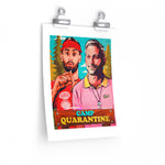 CAMP QUARANTINE - Premium Matte vertical posters